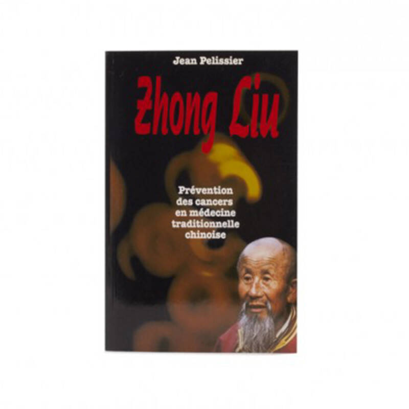 Livre Zhong Lio prévention des cancers - Jean Pelissier Livre Zhong Lio prévention des cancers - Jean Pelissier